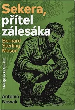 Sekera, přítel zálesáka