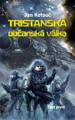 Tristanská občanská válka. Část první