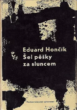Šel pěšky za sluncem