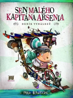 Sen malého kapitána Arsenia: Deník vynálezů