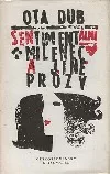 Sentimentální milenec a jiné prózy