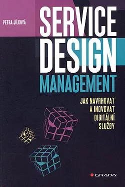 Service design management: Jak navrhovat a inovovat digitální služby