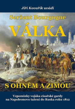 Seržant Bourgogne: Válka s ohněm a zimou