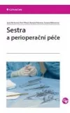 Sestra a perioperační péče