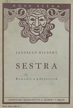 Sestra: Komedie o 3 dějstvích