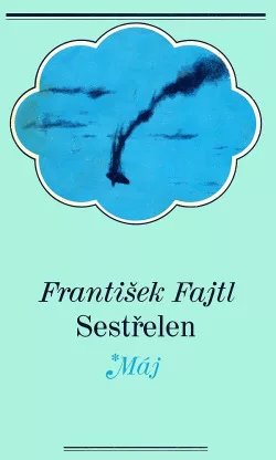 Sestřelen