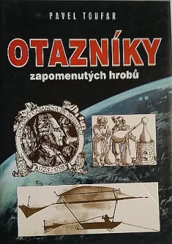Otazníky zapomenutých hrobů - Setkání s Tajemstvím 4