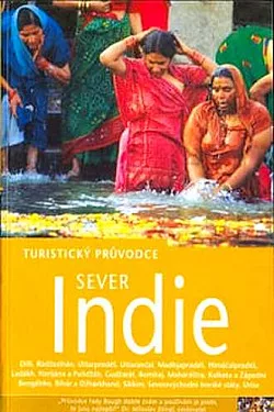 Sever Indie - turistický průvodce