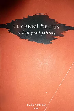 Severní Čechy v boji proti fašismu