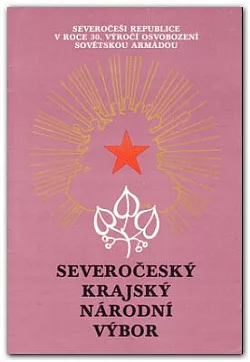 Severočeši republice v roce 30. výročí osvobození sovětskou armádou III.