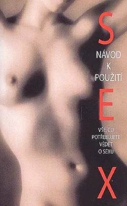 Sex: Návod k použití