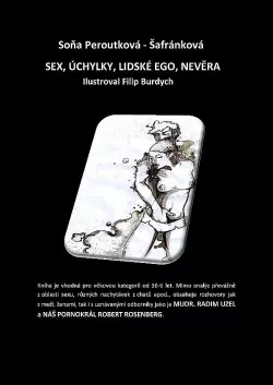Sex, úchylky, lidské ego, nevěra