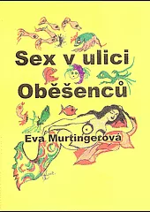 Sex v ulici Oběšenců