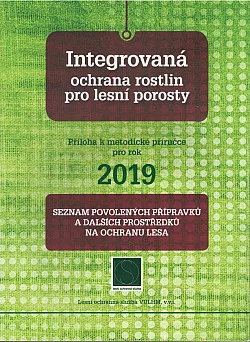 Seznam povolených přípravků a dalších prostředků na ochranu lesa (2019)