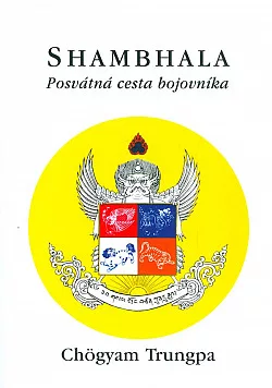 Shambhala: Posvátná cesta bojovníka