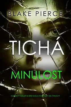 Tichá minulost