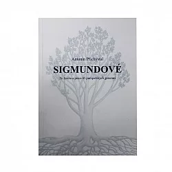 Sigmundové: Ze života a práce tří pumpařských generací