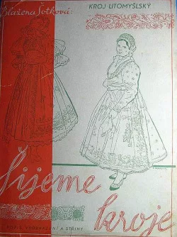 Šijeme kroje - kroj litomyšlský