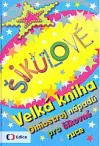 Šikulové: Velká kniha