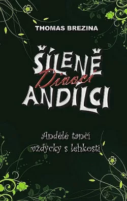 Andělé tančí vždycky s lehkostí