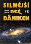 Silnější než Däniken 1.