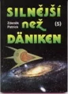 Silnější než Däniken 5.
