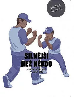 Silnější než někdo