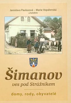 Šimanov, ves pod Strážníkem: Domy, rody, obyvatelé