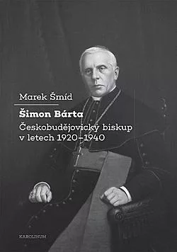 Šimon Bárta: Českobudějovický biskup v letech 1920–1940
