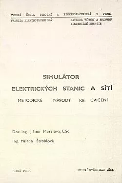 Simulátor elektrických stanic a sítí: Metodické návody ke cvičení