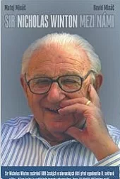 Sir Nicholas Winton mezi námi