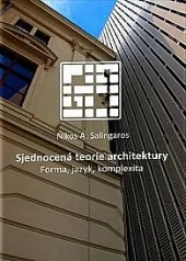 Sjednocená teorie architektury: forma, jazyk, komplexita
