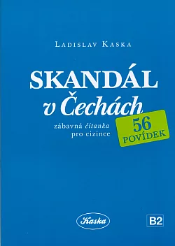 Skandál v Čechách - Zábavná čítanka pro cizince