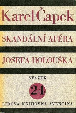 Skandální aféra Josefa Holouška