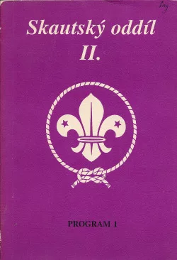 Skautský oddíl II. Program 1