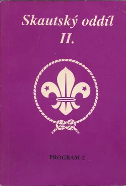Skautský oddíl II. Program 2