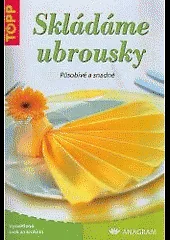 Skládáme ubrousky