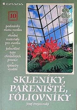 Skleníky, pařeniště, fóliovníky