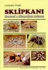Sklípkani – krasavci s chlupatýma nohama