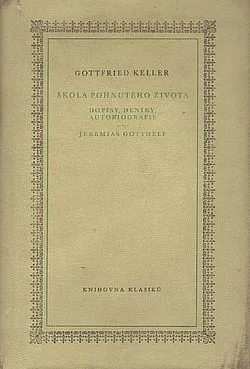 Škola pohnutého života: Dopisy, deníky, autobiografie