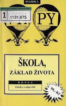 Škola, základ života (Bonus: Otázky a odpovědi)