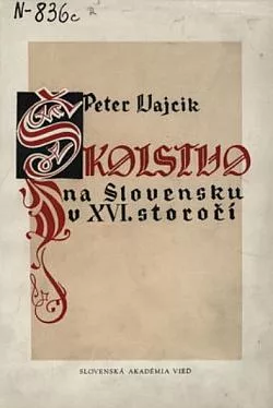Školstvo na Slovensku v XVI. storočí