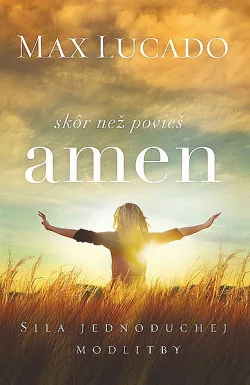 Skôr než povieš amen