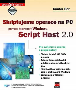 Skriptujeme operace na PC pomocí Microsoft Windows Script Host 2.0