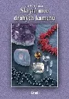 Skrytá moc drahých kamenů