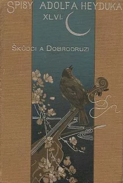 Škůdci a dobrodruzi