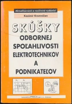 Skúšky odbornej spoľahlivosti elektrotechnikov a podnikateľov