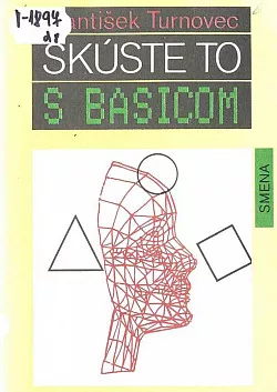 Skúste to s Basicom