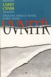 Skutečná změna je možná, jestliže začneš uvnitř