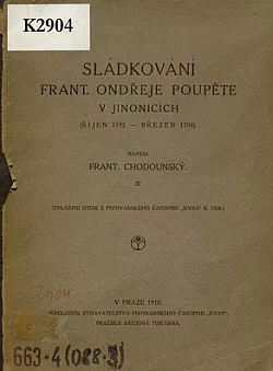Sládkování Františka  Ondřeje Poupěte v Jinonicích